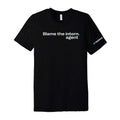 Blame the agent Black T-shirts - US